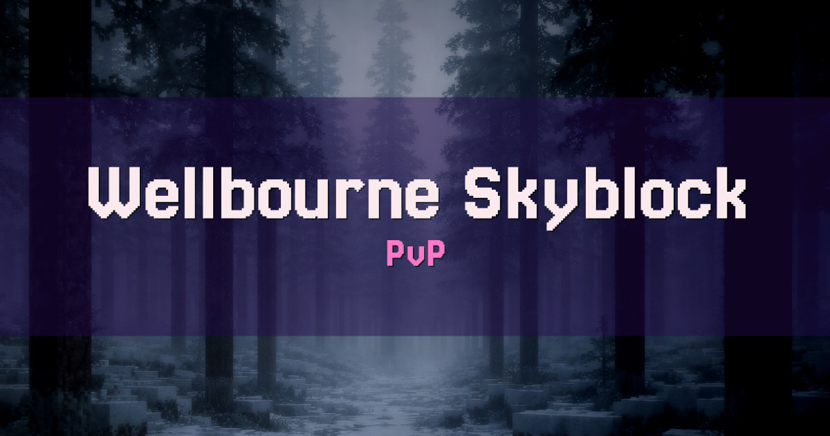 Wellbourne Skyblock RPG PvP Minecraft server