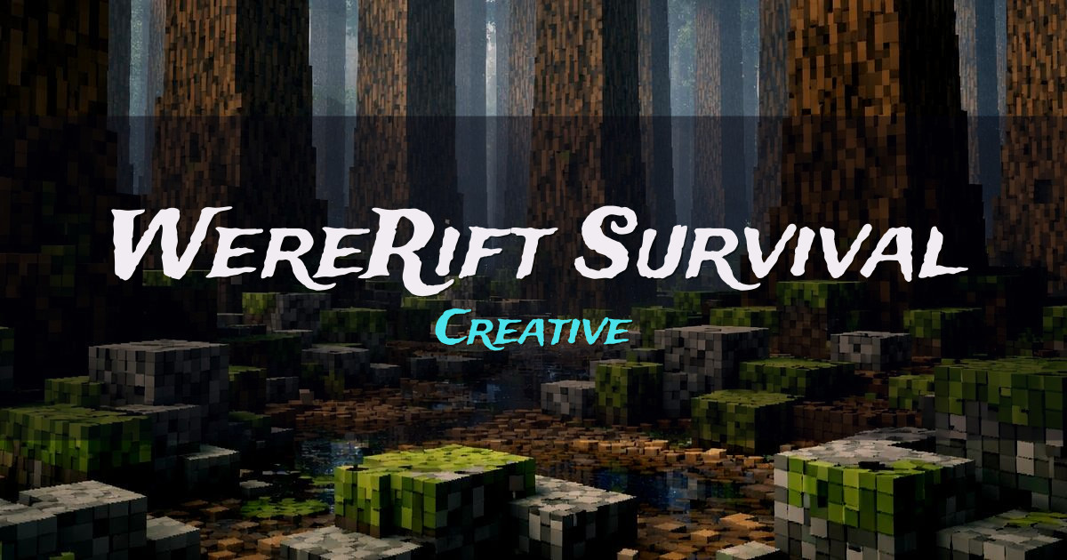 WereRift Survival Creative Minecraft server
