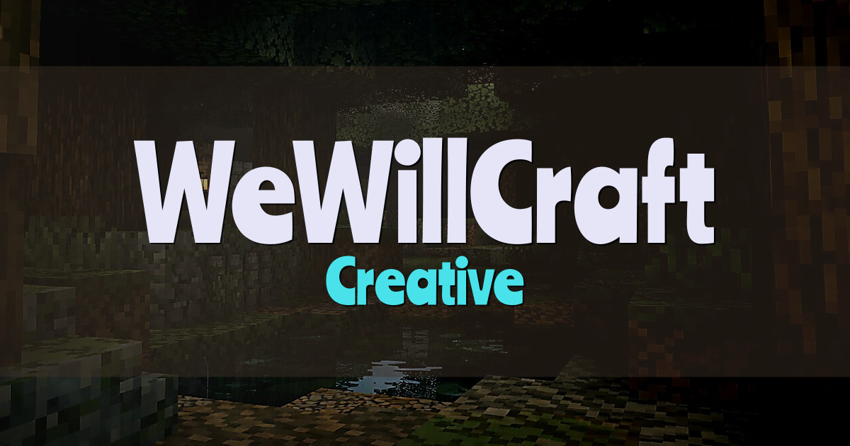 WeWillCraft Creative Minecraft server