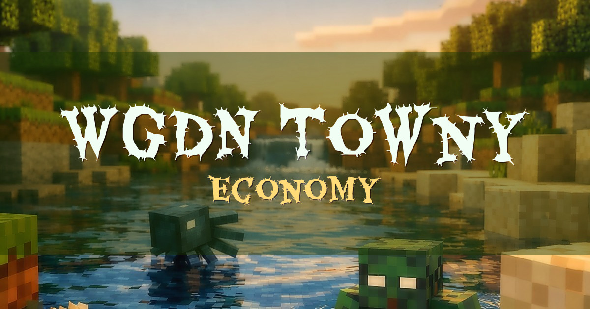 WGDN Towny Economy Minecraft server