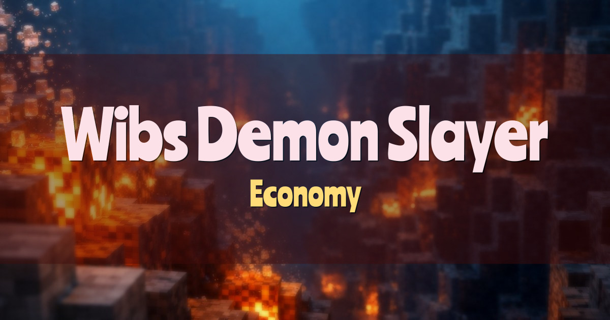 Wibs Demon Slayer Economy Minecraft server
