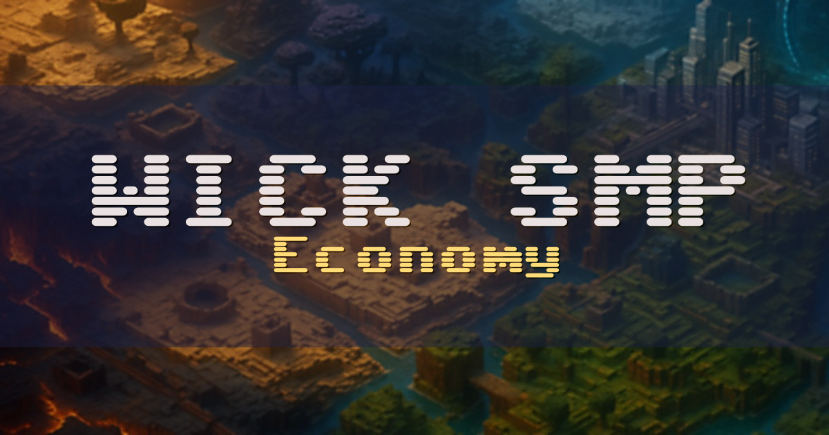 WICK SMP Economy Minecraft server