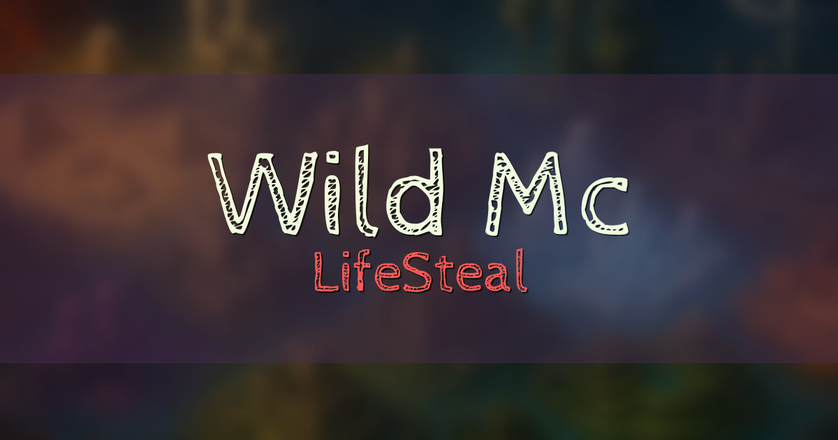 Wild Mc LifeSteal Minecraft server