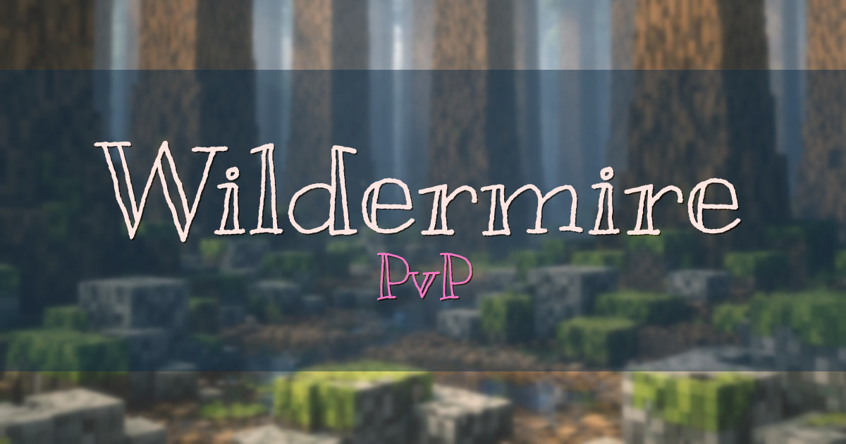 Wildermire PvP Minecraft server