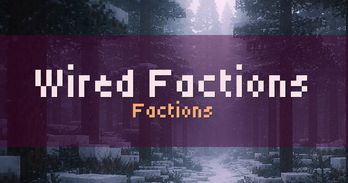 Wired Factions PvP Minecraft server