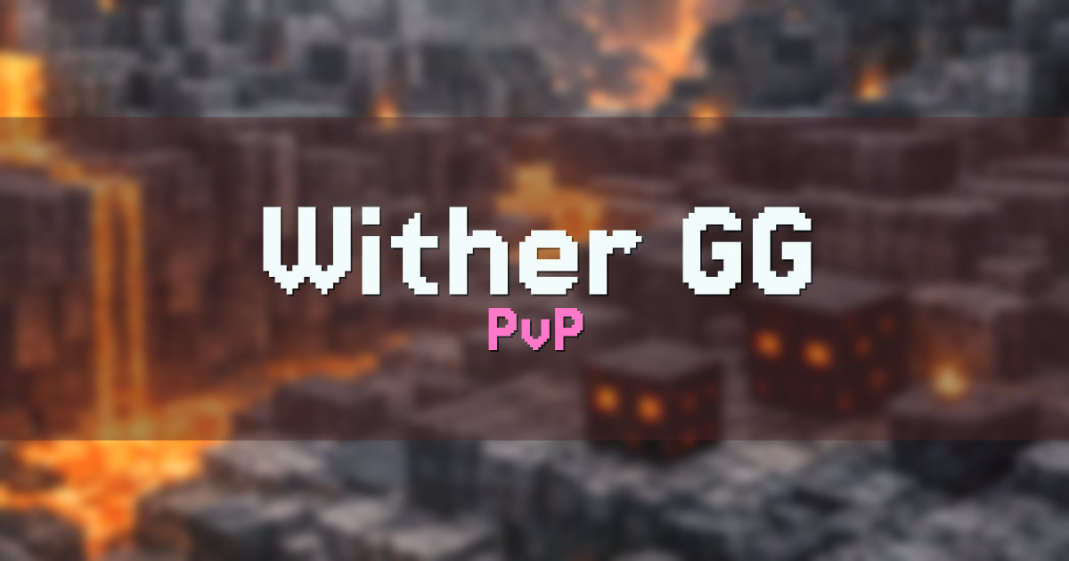 Wither.GG PvP Minecraft server