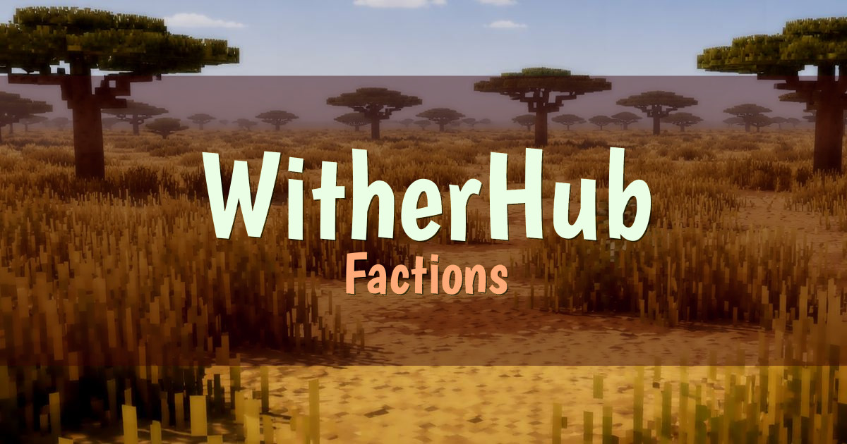 WitherHub Factions Minecraft server