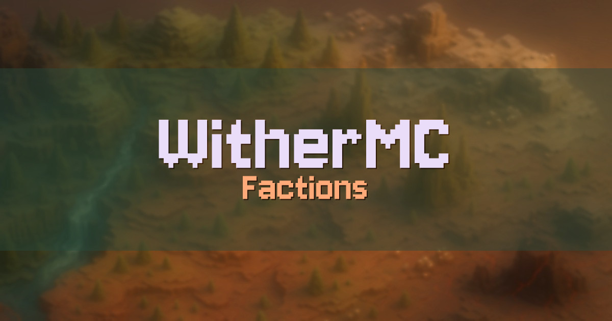WitherMC Factions Minecraft server