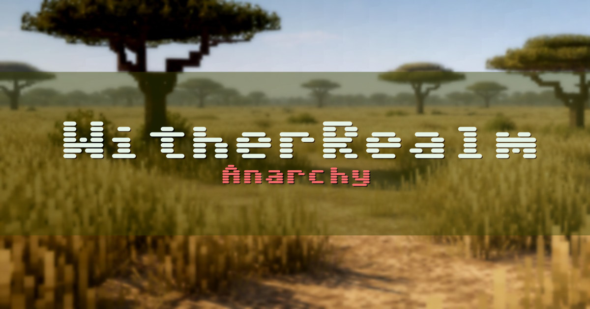 WitherRealm Anarchy Minecraft server