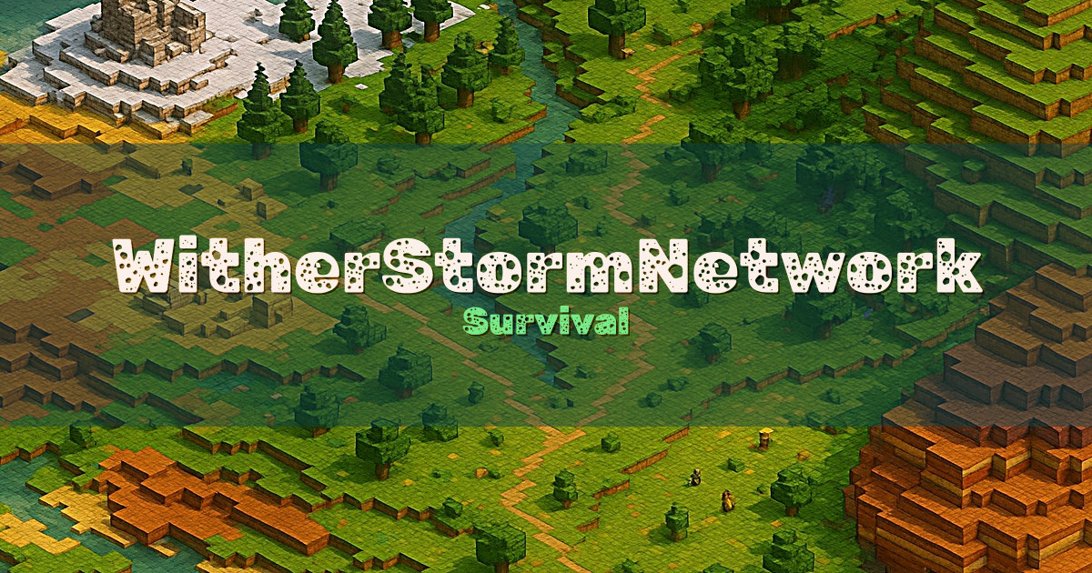 WitherStormNetwork Survival Minecraft server