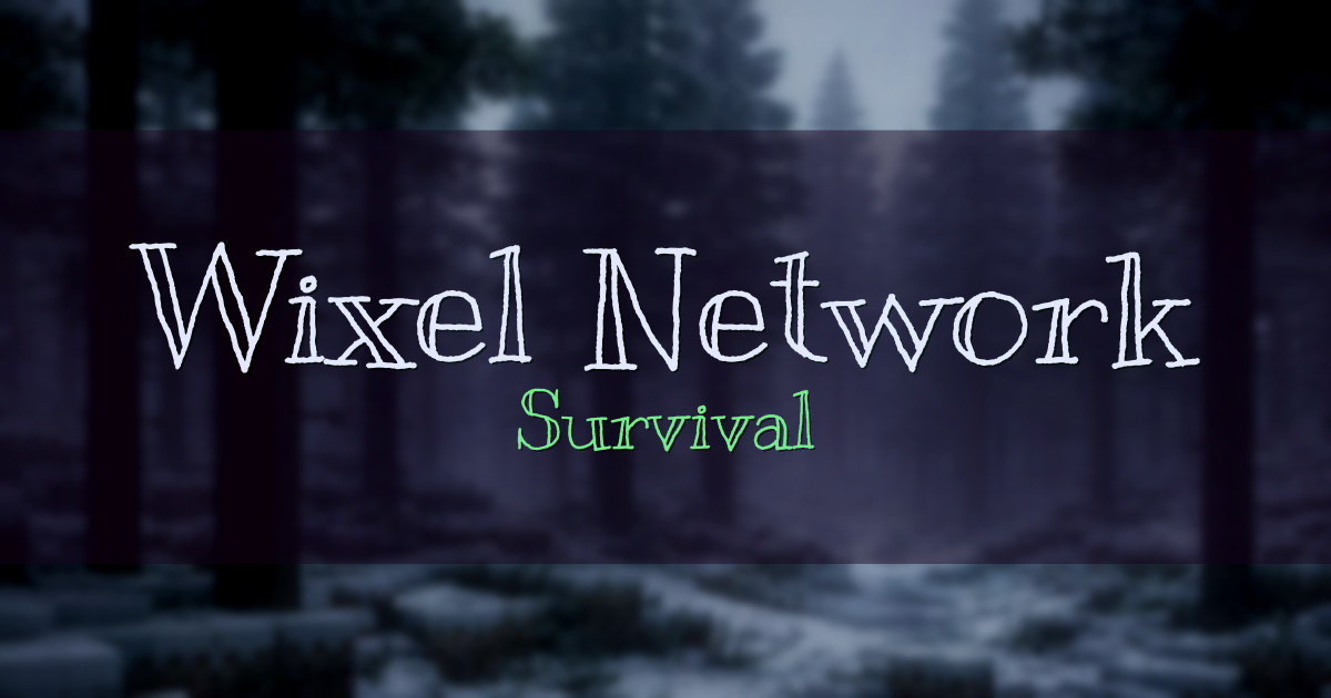Wixel Network Survival Minecraft server