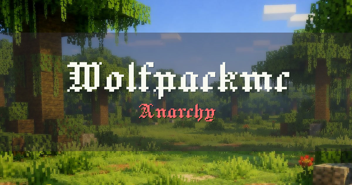 Wolfpackmc Anarchy Minecraft server