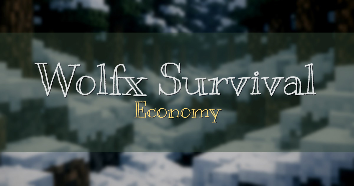 Wolfx Survival Economy Minecraft server