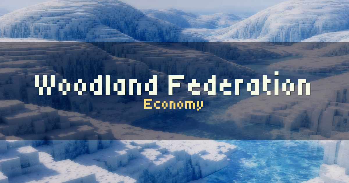 Woodland Federation Economy Minecraft server