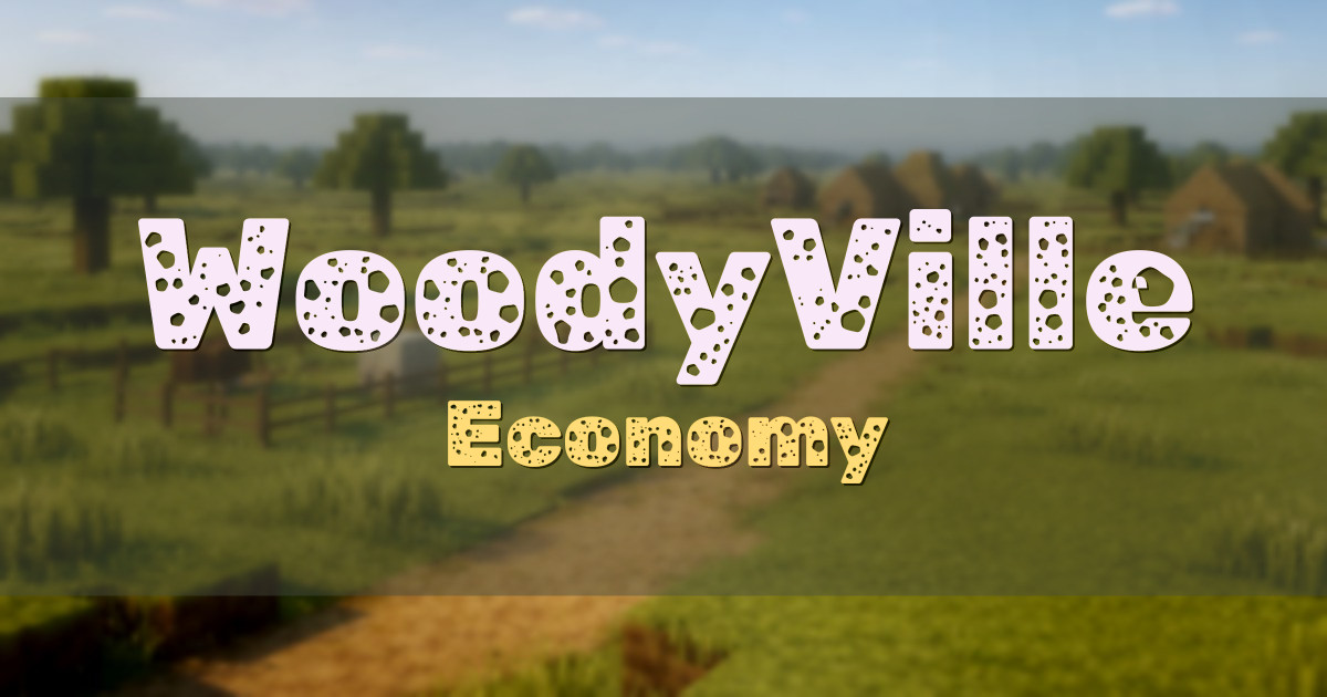 WoodyVille Economy Minecraft server