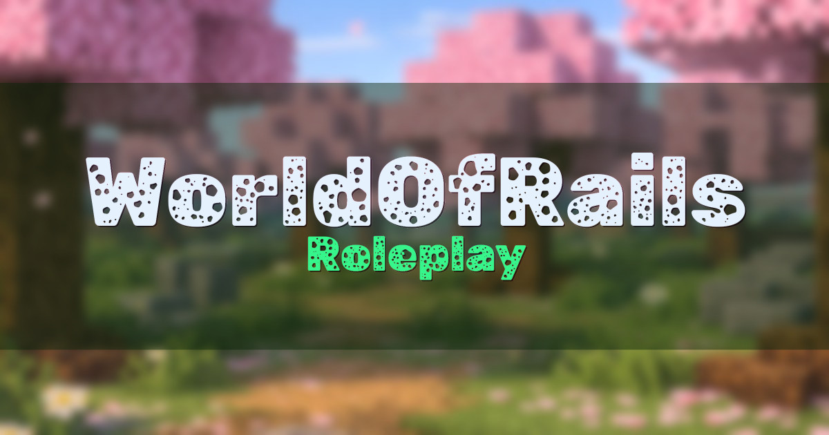WorldOfRails Roleplay Minecraft server
