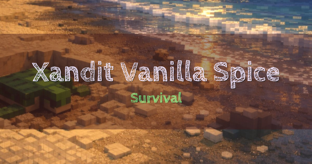 Xandit Vanilla Spice SMP Survival Minecraft server