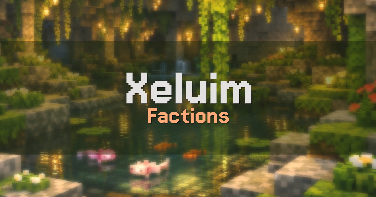 Xeluim Factions Minecraft server