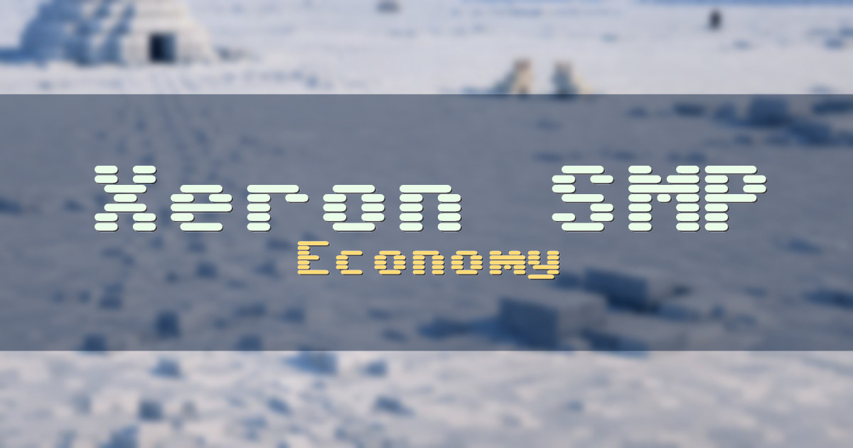 Xeron SMP Economy Minecraft server