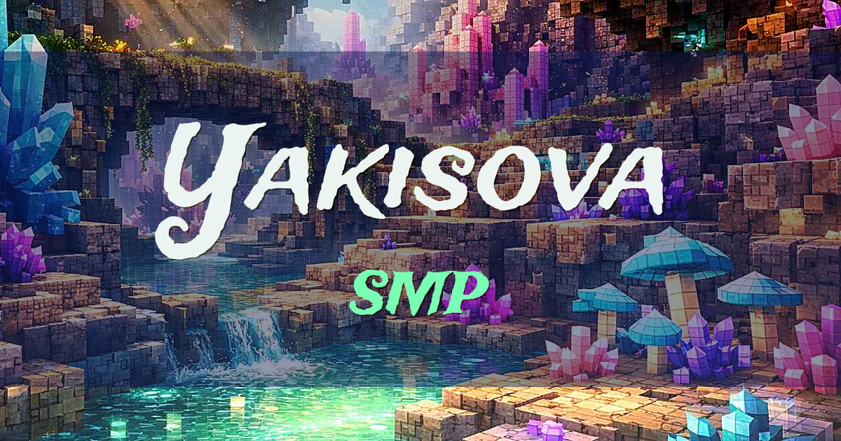 Yakisova SMP Minecraft server