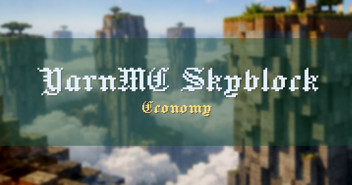 YarnMC Skyblock Economy Minecraft server