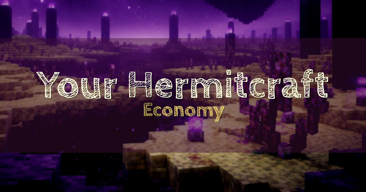 Your Hermitcraft Economy Minecraft server