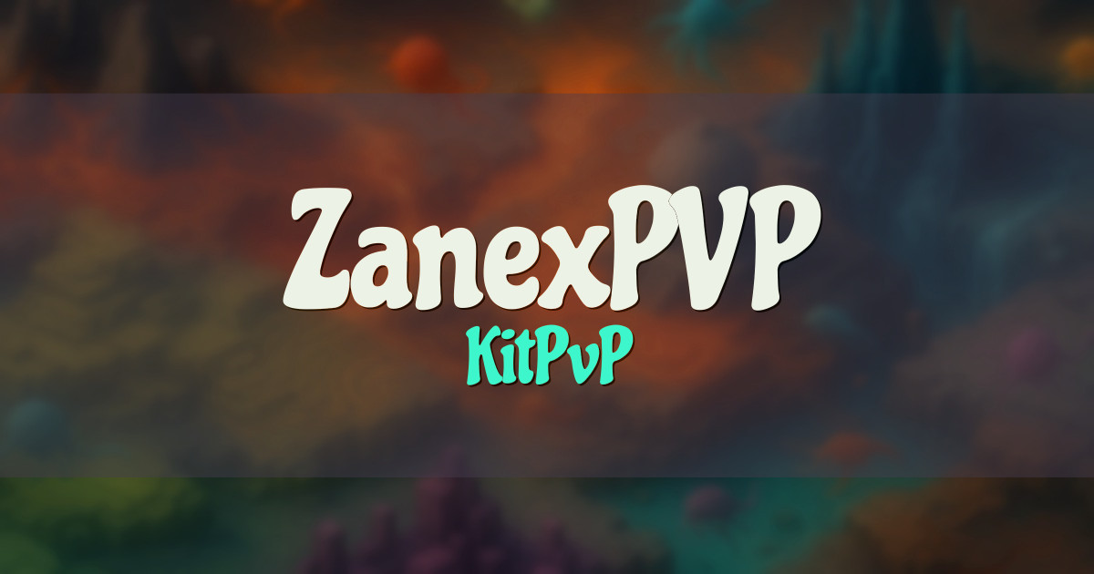 ZanexPVP KitPvP Minecraft server