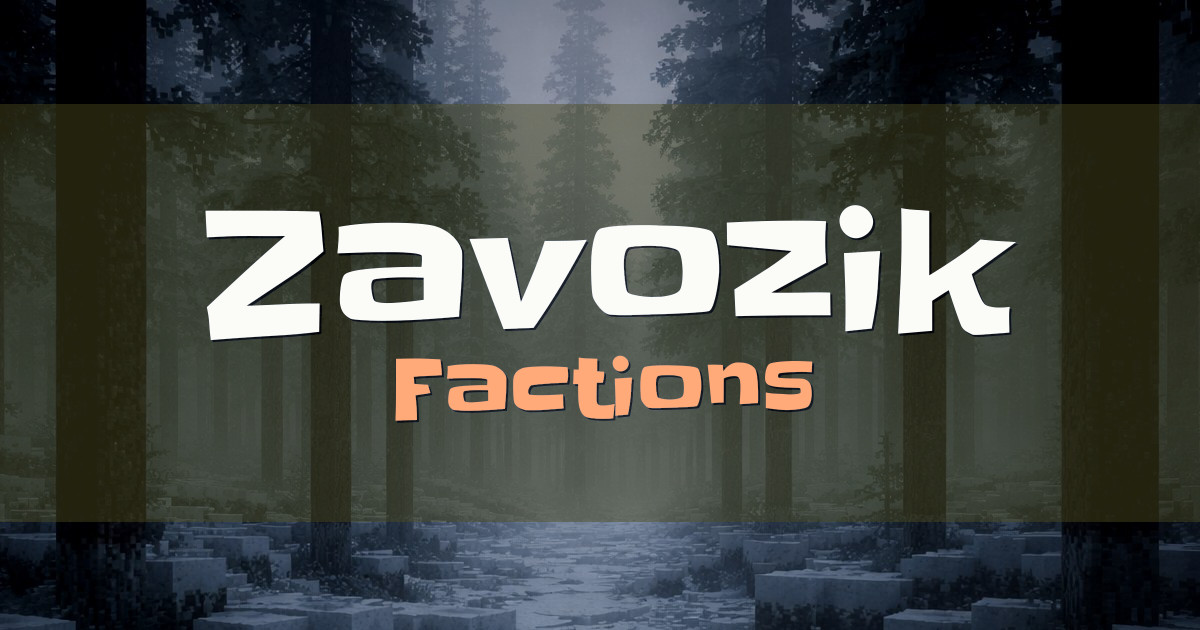 Zavozik Factions Minecraft server