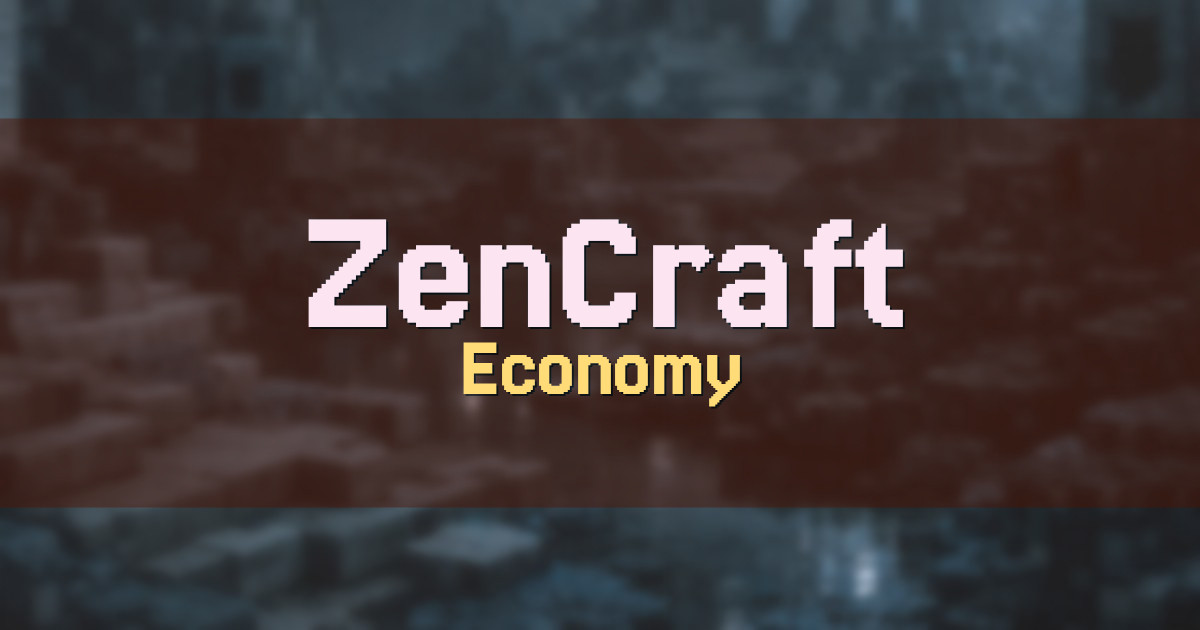 ZenCraft Economy Minecraft server