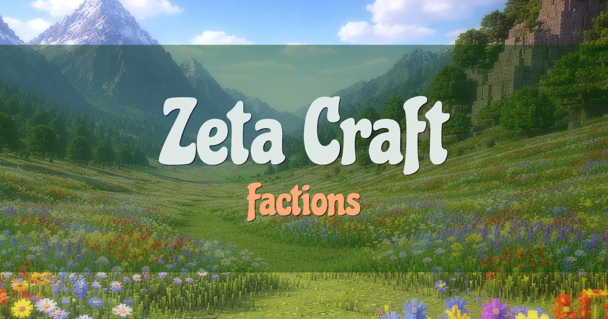 Zeta Craft Factions Minecraft server