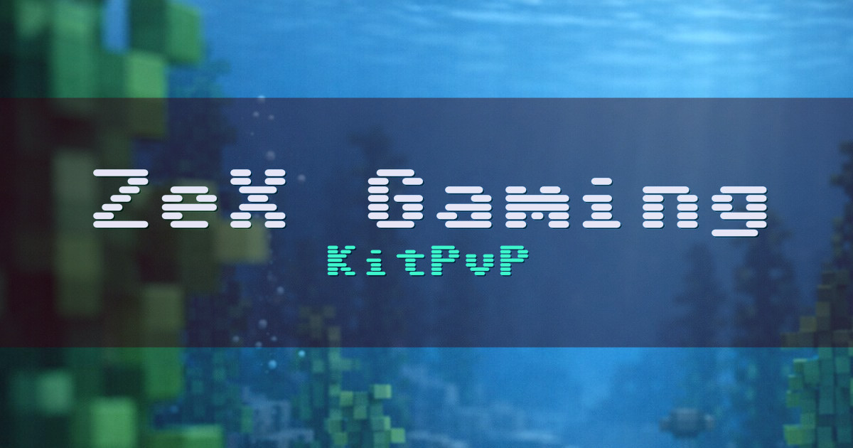 ZeX Gaming KitPvP Minecraft server