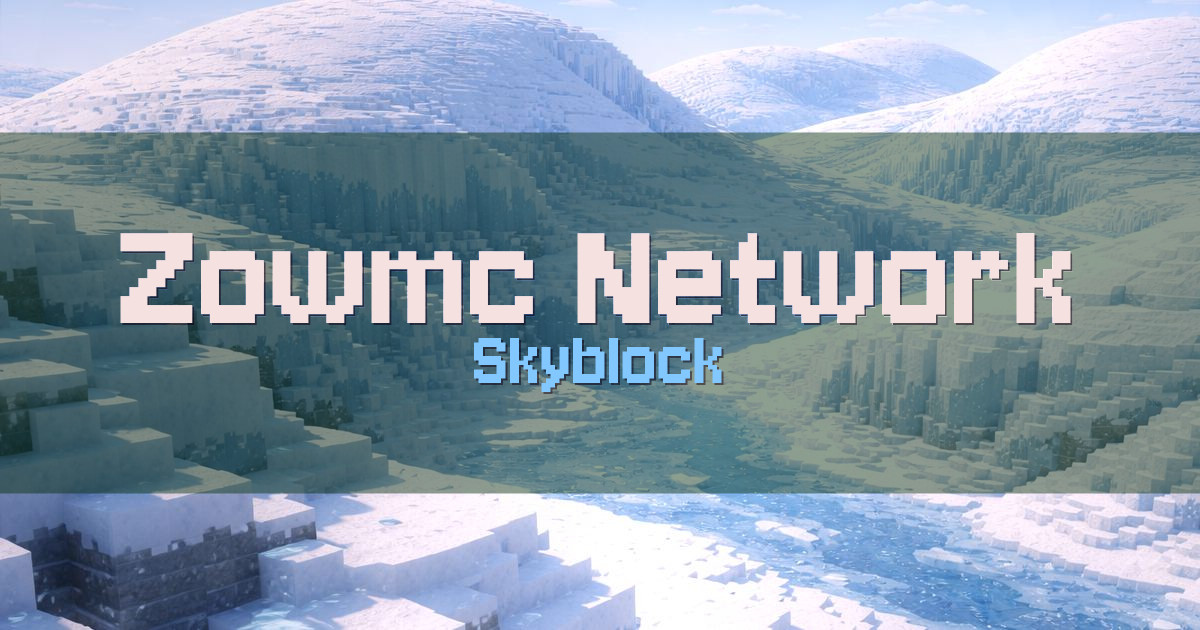 Zowmc Network Skyblock Minecraft server
