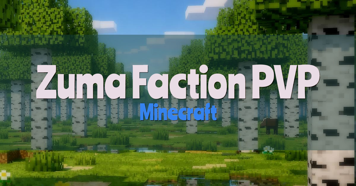 Zuma | Faction PVP Minecraft server