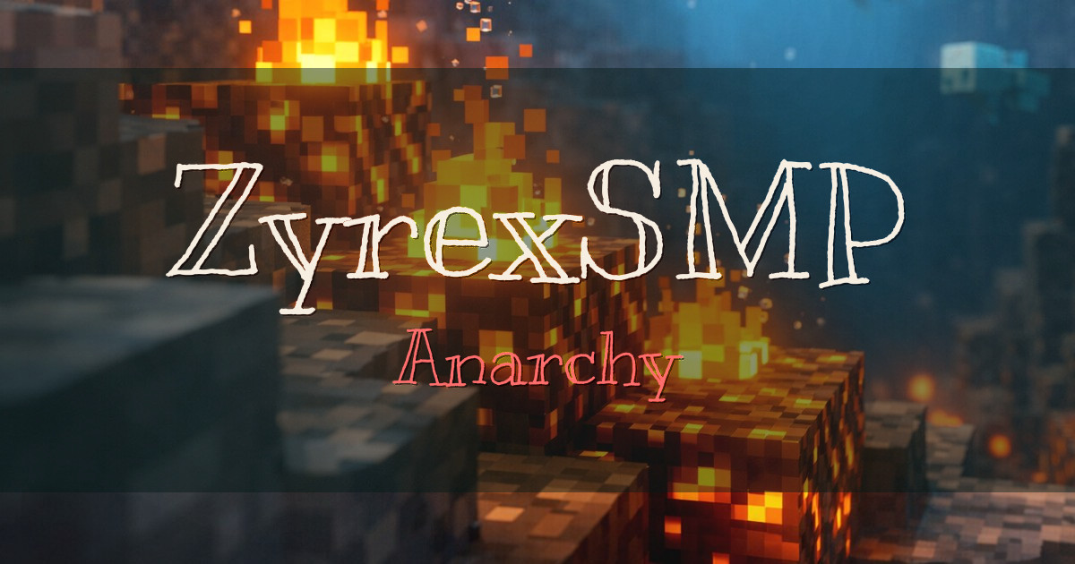ZyrexSMP Anarchy Minecraft server
